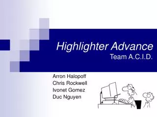 Highlighter Advance Team A.C.I.D.
