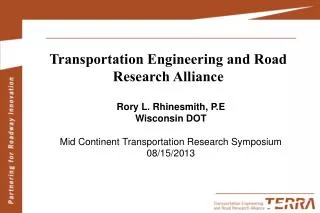 Transportation Engineering and Road Research Alliance