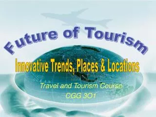 Travel and Tourism Course CGG 3O1