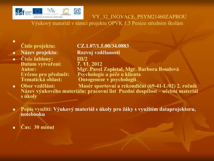 vy 32 inovace psym21460zapbou v ukov materi l v r mci projektu opvk 1 5 pen ze st edn m kol m