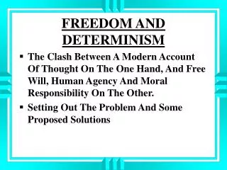 FREEDOM AND DETERMINISM