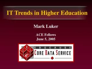 IT Trends in Higher Education