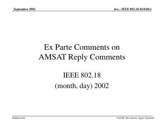 Ex Parte Comments on AMSAT Reply Comments