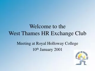Welcome to the West Thames HR Exchange Club