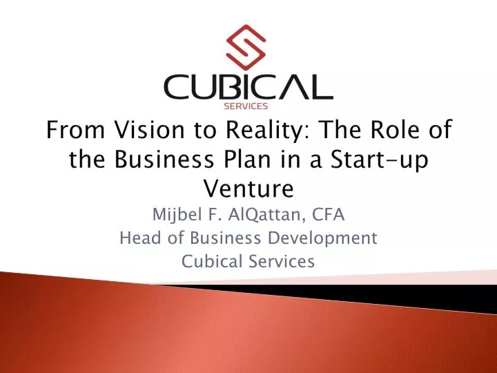 from vision to reality the role of the business plan in a start up venture
