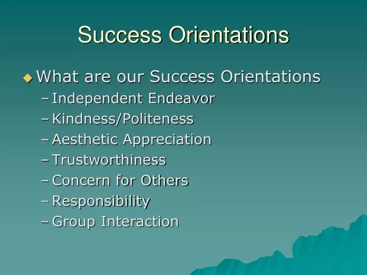 success orientations