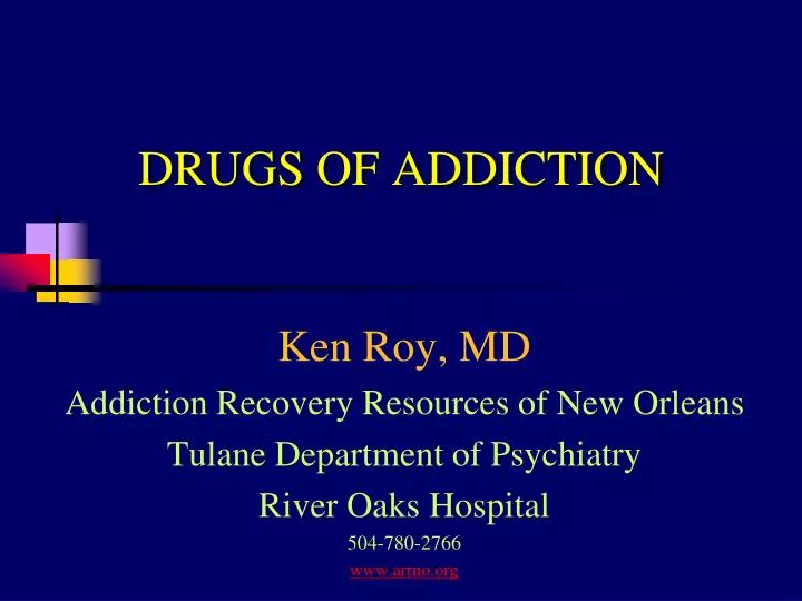 drugs of addiction