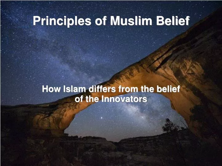 how islam differs from the belief of the innovators