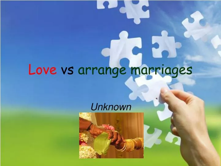 love vs arrange marriages