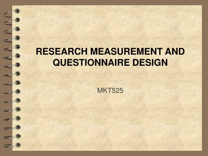 research measurement and questionnaire design