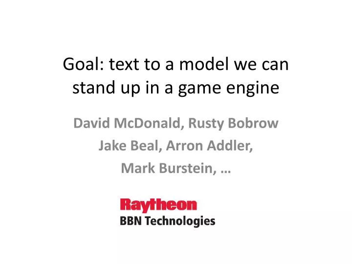 goal text to a model we can stand up in a game engine