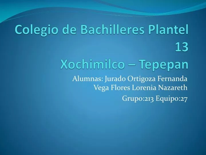 colegio de bachilleres plantel 13 xochimilco tepepan