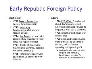 Early Republic Foreign Policy