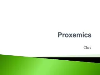 Proxemics