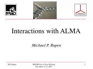 Interactions with ALMA