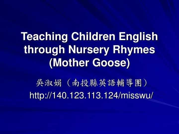 teaching children english through nursery rhymes mother goose