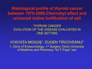 THYROID CANCER EVOLUTION OF THE DISEASE EVALUATED IN ONE SETTING
