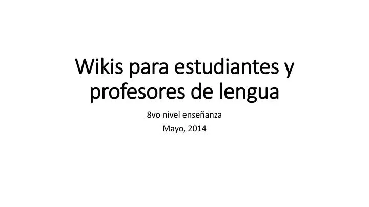wikis para estudiantes y profesores de lengua