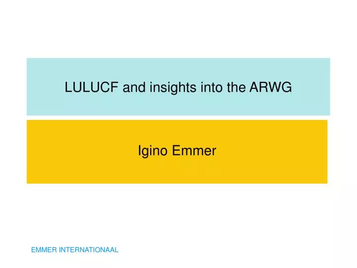 lulucf and insights into the arwg