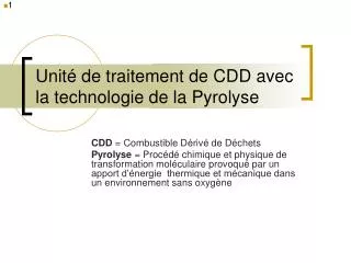 unit de traitement de cdd avec la technologie de la pyrolyse