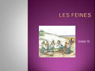 les feines