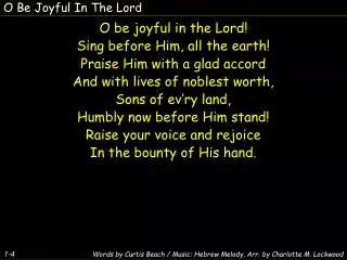 O Be Joyful In The Lord