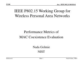 IEEE P802.15 Working Group for Wireless Personal Area Networks