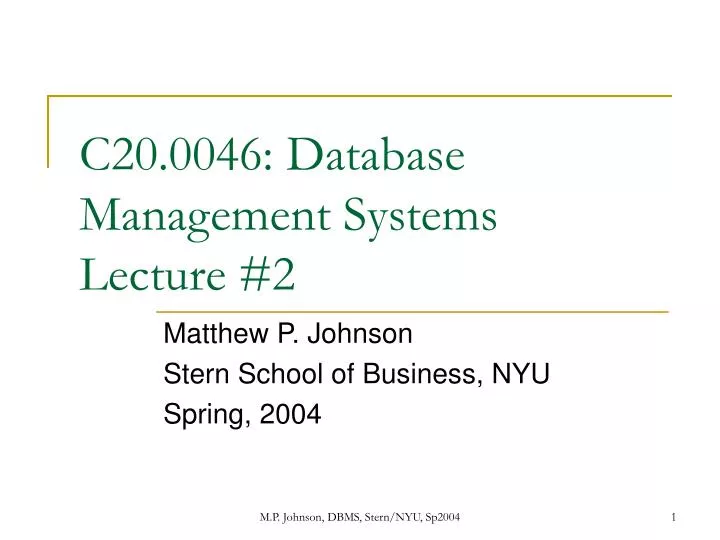 c20 0046 database management systems lecture 2