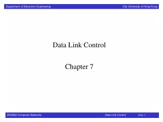 Data Link Control Chapter 7