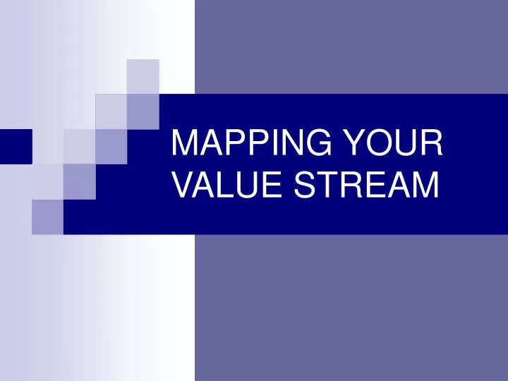 mapping your value stream