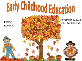 Early Childhood Education