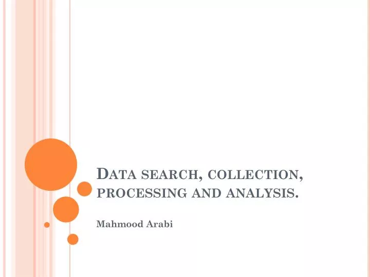 data search collection processing and analysis