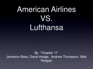 American Airlines VS. Lufthansa