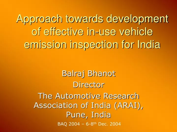 approach towards development of effective in use vehicle emission inspection for india