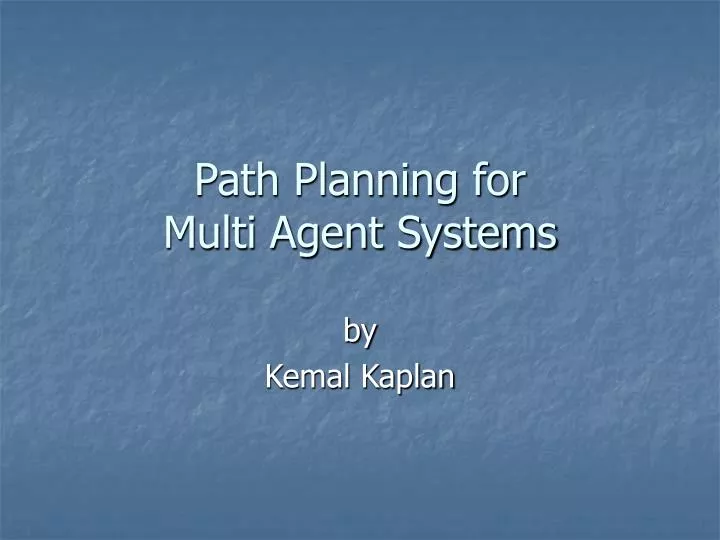 path planning for multi agent systems