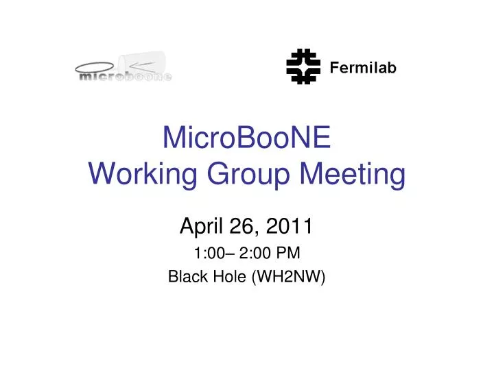 microboone working group meeting