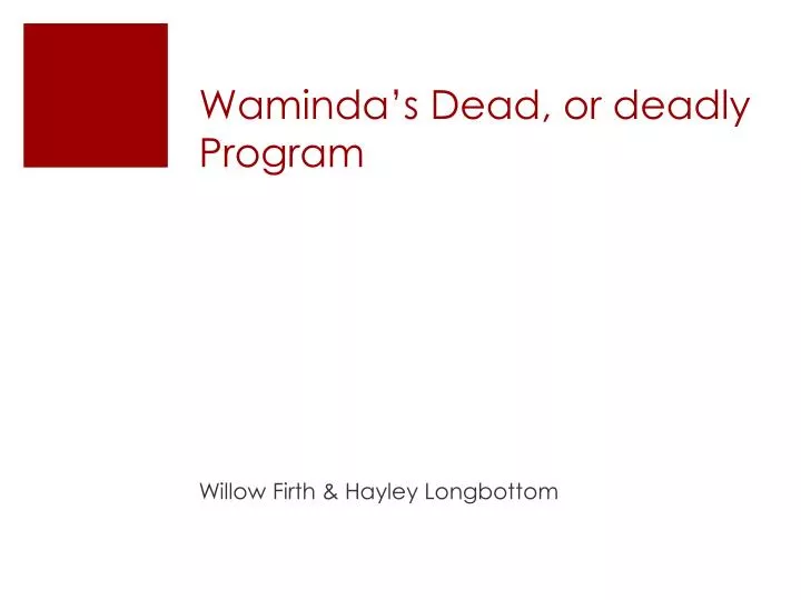 waminda s dead or deadly program