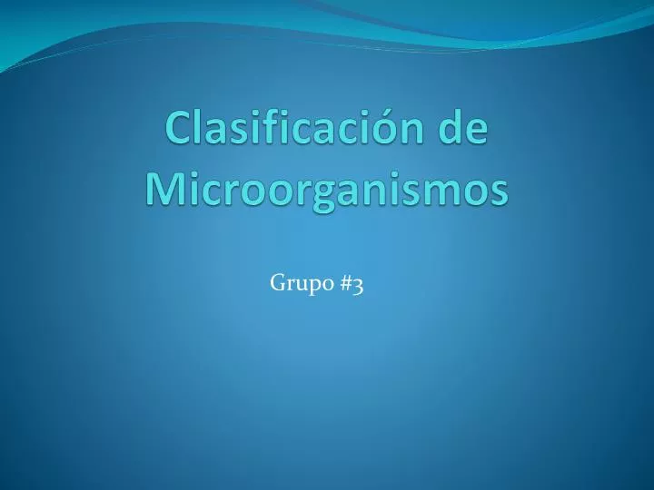 clasificaci n de microorganismos