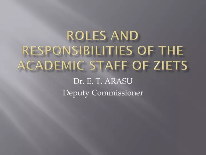 roles and responsibilities of the academic staff of ziets