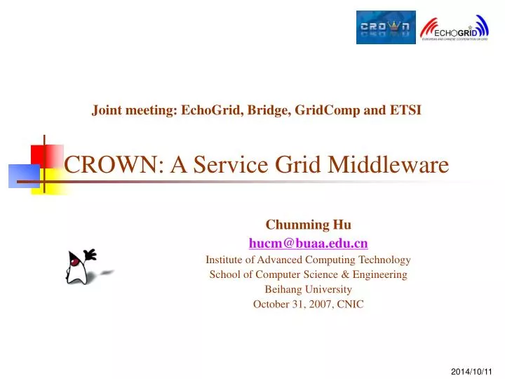 joint meeting echogrid bridge gridcomp and etsi crown a service grid middleware