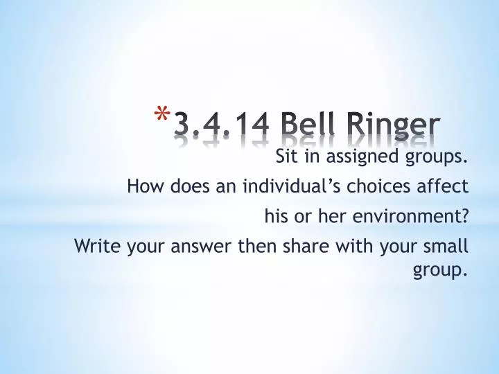 3 4 14 bell ringer