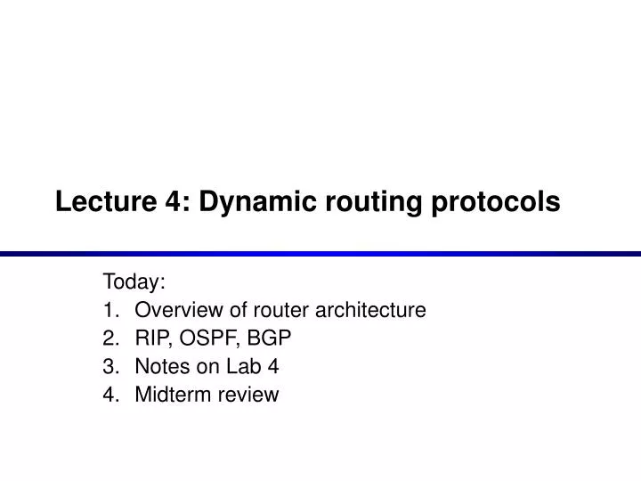 lecture 4 dynamic routing protocols