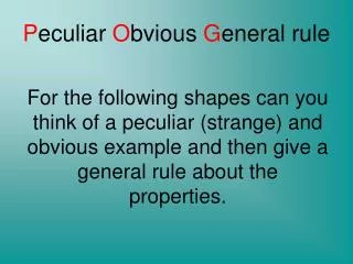 P eculiar O bvious G eneral rule