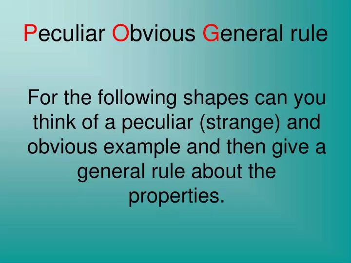 p eculiar o bvious g eneral rule
