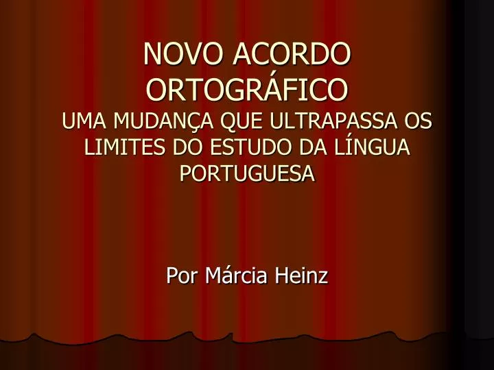 novo acordo ortogr fico uma mudan a que ultrapassa os limites do estudo da l ngua portuguesa