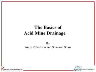The Basics of Acid Mine Drainage