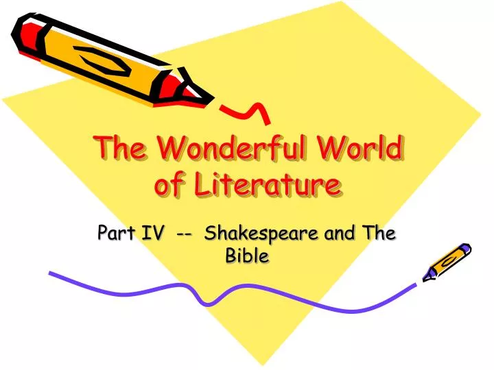 the wonderful world of literature