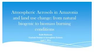 Keith Heidecorn Graduate Seminar in Atmospheric Sciences April 7, 2014