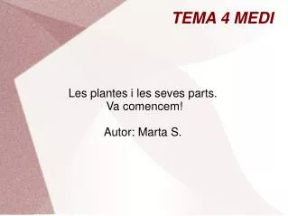 les plantes i les seves parts va comencem autor marta s