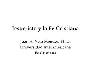 jesucristo y la fe cristiana